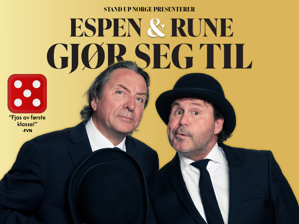 Link til Espen & Rune Gjør seg til - Hotellpakke med billetter!