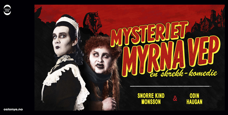 Link til Mysteriet Myrna Vep i Oslo - Hotellpakke med billetter