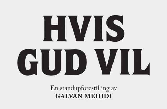 Link til Galvan Mehidi - Hvis Gud vil - i Bergen! Hotellpakke med billetter