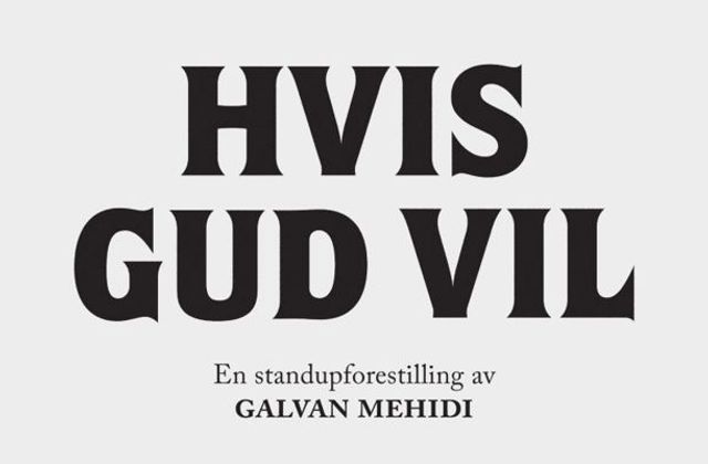Promobilde for Galvan Mehidi - Hvis Gud vil - i Bergen! Hotellpakke med billetter